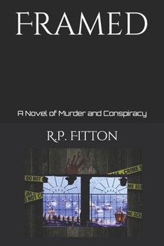 Paperback Framed: A Novel of Murder and Conspiracy Book