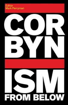 Paperback Corbynism from Below Book