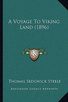 Paperback A Voyage To Viking Land (1896) Book