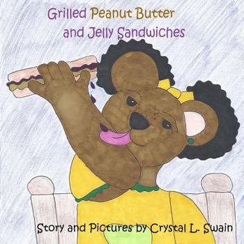 Paperback Grilled Peanut Butter and Jelly Sandwiches Book