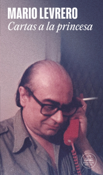 Paperback Cartas a la Princesa / Letters to the Princess [Spanish] Book