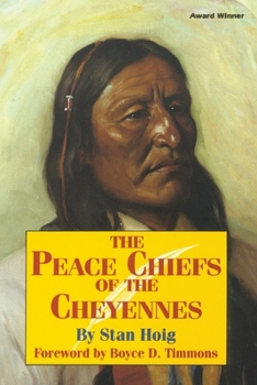 Paperback Peace Chiefs of the Cheyenne Book
