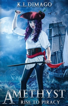 Paperback Amethyst: Rise to Piracy Book