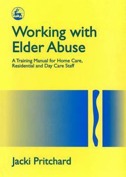 Paperback Working with Elder Abuse Book