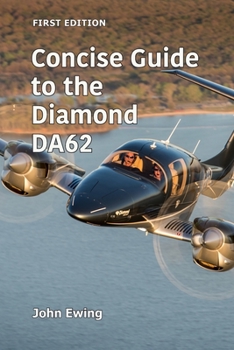 Paperback Concise Guide to the Diamond DA62 Book