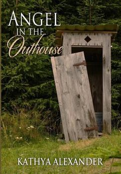 Angel in the Outhouse