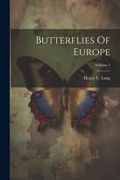 Paperback Butterflies Of Europe; Volume 1 Book