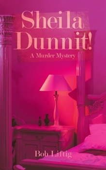 Paperback Sheila Dunnit!: A Murder Mystery Book