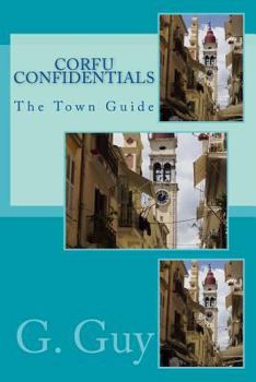 Paperback Corfu Confidentials: The Town Guide Book
