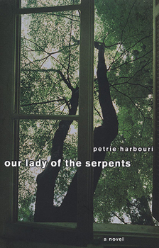Hardcover Our Lady of the Serpents Book