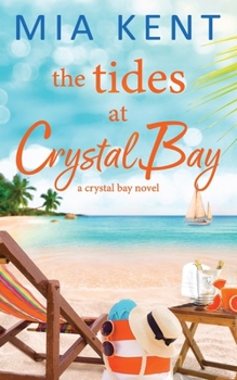 Paperback The Tides at Crystal Bay Book