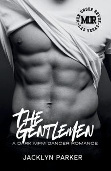 Paperback The Gentlemen: A Dark MFM Dancer Romance Book