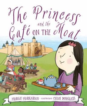 Hardcover The Princess and the Cafe on the Moat Book