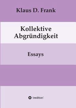 Paperback Kollektive Abgründigkeit [German] Book