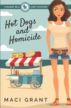 Hot Dogs and Homicide - Book #4 of the Summer in Diamond Bay