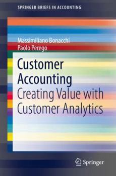 Paperback Customer Accounting: Creating Value with Customer Analytics Book
