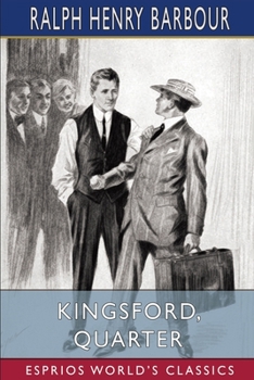 Paperback Kingsford, Quarter (Esprios Classics): Illustrated by C. M. Relyea Book