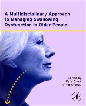 Paperback A Multidisciplinary Approach to Managing Swallowing Dysfunction in Older People Book