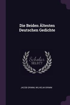 Paperback Die Beiden Ältesten Deutschen Gedichte Book
