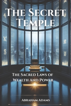 Paperback The Secret Temple: The Sacred Laws of Wealth And Power Book