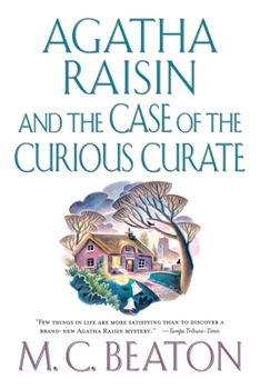 Paperback Agatha Raisin and the Case of the Curious Curate Book