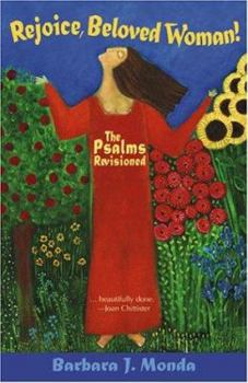 Paperback Rejoice, Beloved Woman!: The Psalms Revisioned Book