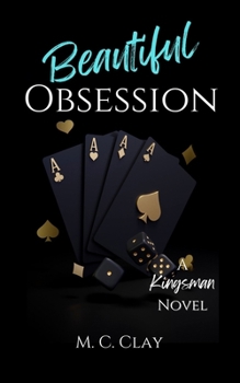 Paperback Beautiful Obsession: A Kingsman Novel Book