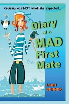 Paperback Diary of a Mad First Mate Book