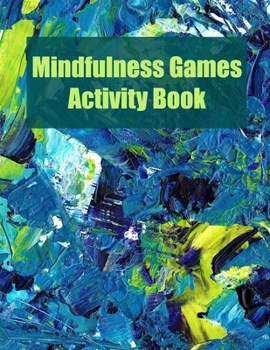 Paperback Mindfulness Games Activity Book: Puzzles Book 2021 - Sudoku, Masyu, Slitherlink. Games Puzzle Book. (2) Book