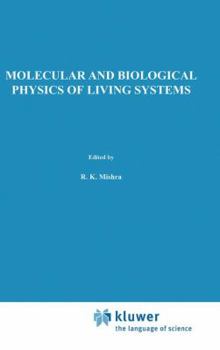 Paperback Molecular and Biological Physics of Living Systems Book