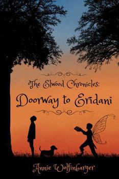 Hardcover The Elwood Chronicles: Doorway to Eridani Book
