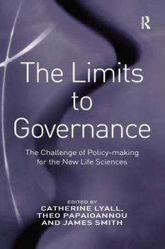 Paperback The Limits to Governance: The Challenge of Policy-Making for the New Life Sciences Book