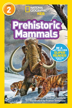 Prehistoric Mammals - Book  of the National Geographic Readers: Level 2