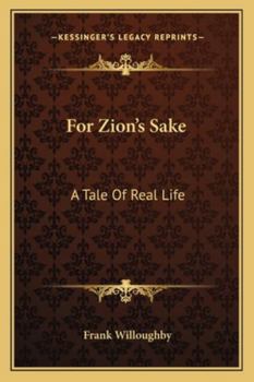 Paperback For Zion's Sake: A Tale Of Real Life Book
