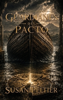 Guardianes del Pacto (Spanish Edition)