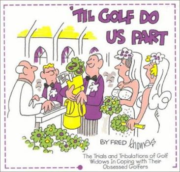 Paperback 'Til Golf Do Us Part Book