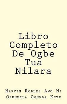Paperback Libro Completo De Ogbe Tua Nilara [Spanish] Book