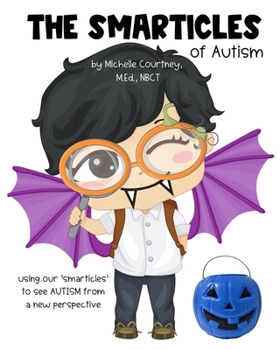 The Smarticles of Autism