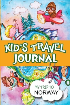 Paperback Kids Travel Journal: My Trip to Norway Book