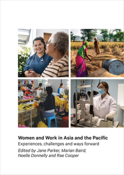 Paperback Women and Work in Asia and the Pacific: Experiences, Challenges and Ways Forward Book