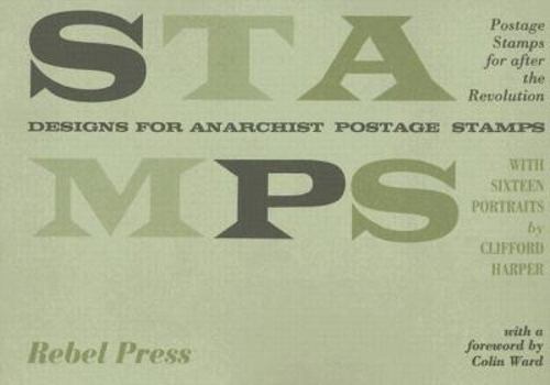 Paperback Stamps: Designs for Anarchist Postage Stamps Book