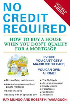 Paperback No Credit Required (Revised Edition): How to Buy a House When You Don't Qualify for a Mortgage Book