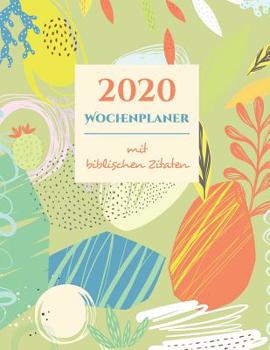 2020 Wochenplaner & Organizer mit Bibelzitaten
