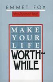 Paperback Make Your Life Worthwhile Book