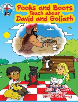 Hardcover Pooks and Boots Teach about David and Goliath: Book Three Book