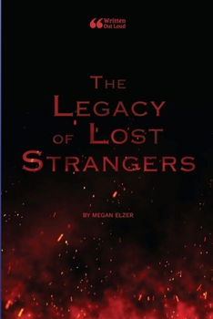 The Legacy of Lost Strangers