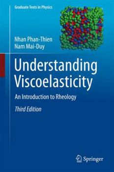 Hardcover Understanding Viscoelasticity: An Introduction to Rheology Book
