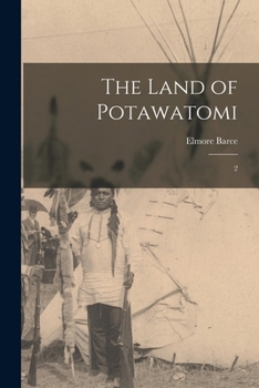 Paperback The Land of Potawatomi: 2 Book