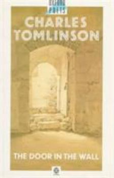 The Door in the Wall (Oxford Poets)