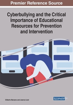 Paperback Cyberbullying and the Critical Importance of Educational Resources for Prevention and Intervention Book